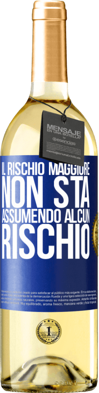 29,95 € | Vino bianco Edizione WHITE Il rischio maggiore non sta assumendo alcun rischio Etichetta Blu. Etichetta personalizzabile Vino giovane Raccogliere 2023 Verdejo