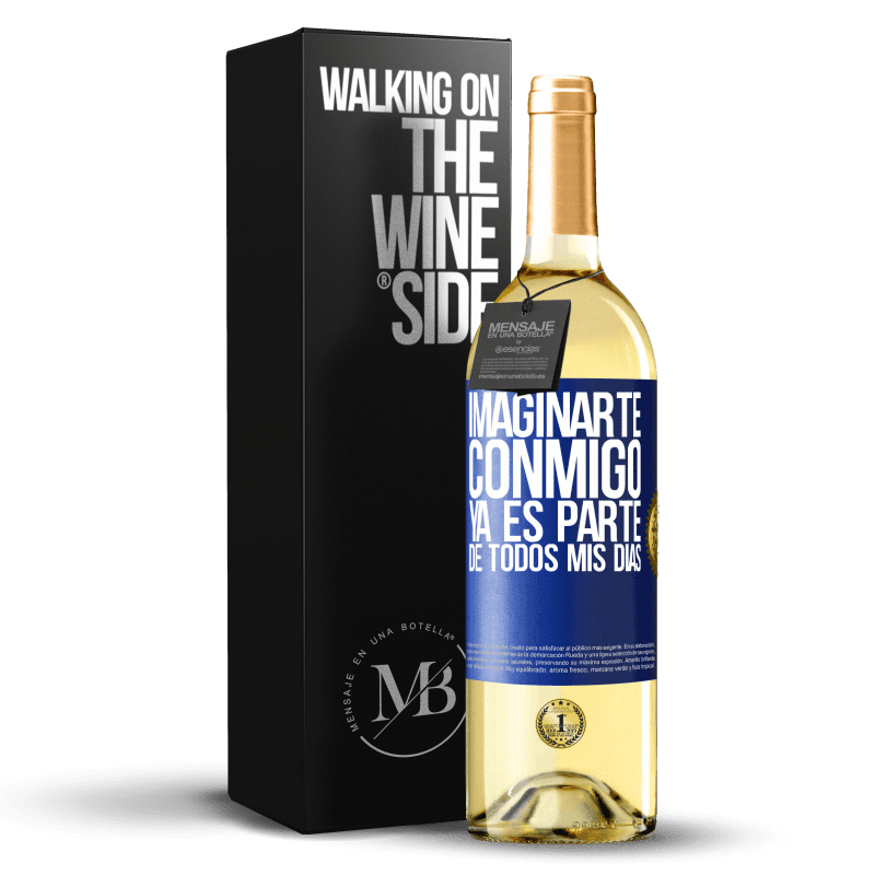 29,95 € Envío gratis | Vino Blanco Edición WHITE Imaginarte conmigo ya es parte de todos mis días Etiqueta Azul. Etiqueta personalizable Vino joven Cosecha 2024 Verdejo