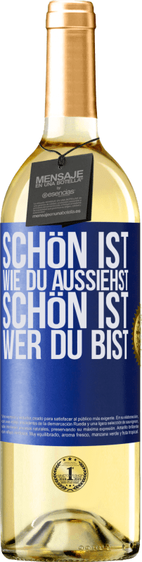 29,95 € | Weißwein WHITE Ausgabe Schön ist, wie du aussiehst, schön ist, wer du bist Blaue Markierung. Anpassbares Etikett Junger Wein Ernte 2023 Verdejo