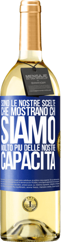 29,95 € | Vino bianco Edizione WHITE Sono le nostre scelte che mostrano chi siamo, molto più delle nostre capacità Etichetta Blu. Etichetta personalizzabile Vino giovane Raccogliere 2025 Verdejo