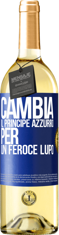 29,95 € Spedizione Gratuita | Vino bianco Edizione WHITE Cambia il principe azzurro per un feroce lupo Etichetta Blu. Etichetta personalizzabile Vino giovane Raccogliere 2023 Verdejo