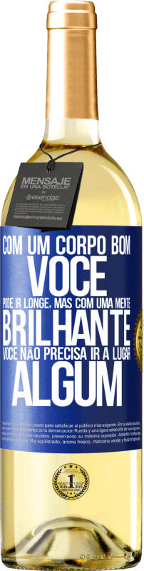 29,95 € | Vinho branco Edição WHITE Com um corpo bom, você pode ir longe, mas com uma mente brilhante, você não precisa ir a lugar algum Etiqueta Azul. Etiqueta personalizável Vinho jovem Colheita 2024 Verdejo