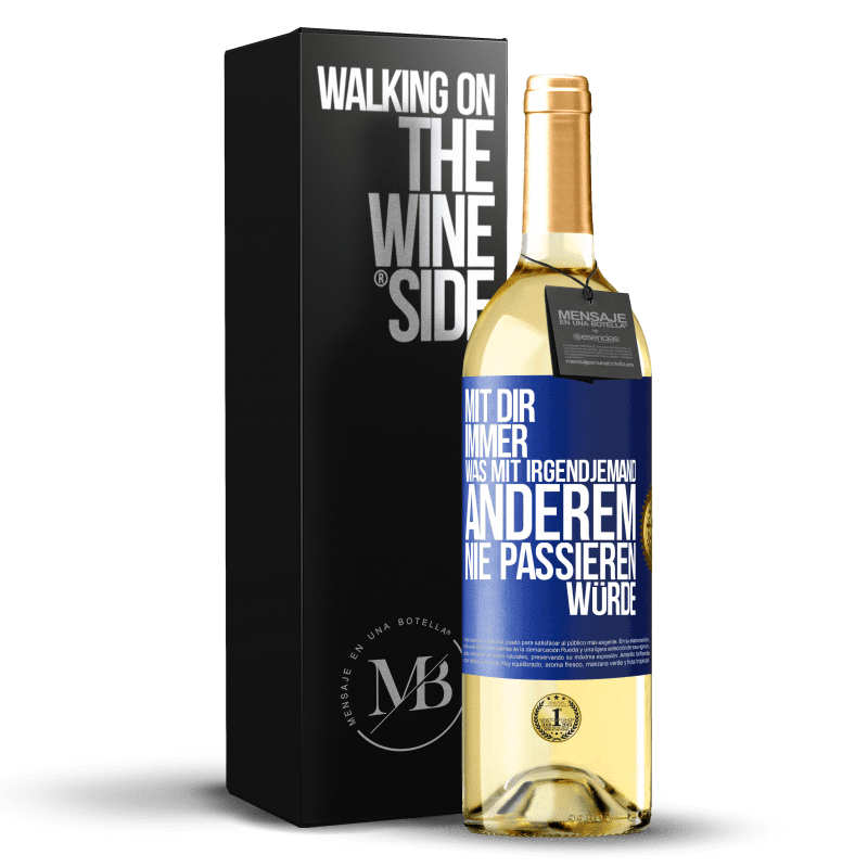 29,95 € Kostenloser Versand | Weißwein WHITE Ausgabe Mit dir immer, was mit irgendjemand anderem nie passieren würde Blaue Markierung. Anpassbares Etikett Junger Wein Ernte 2023 Verdejo