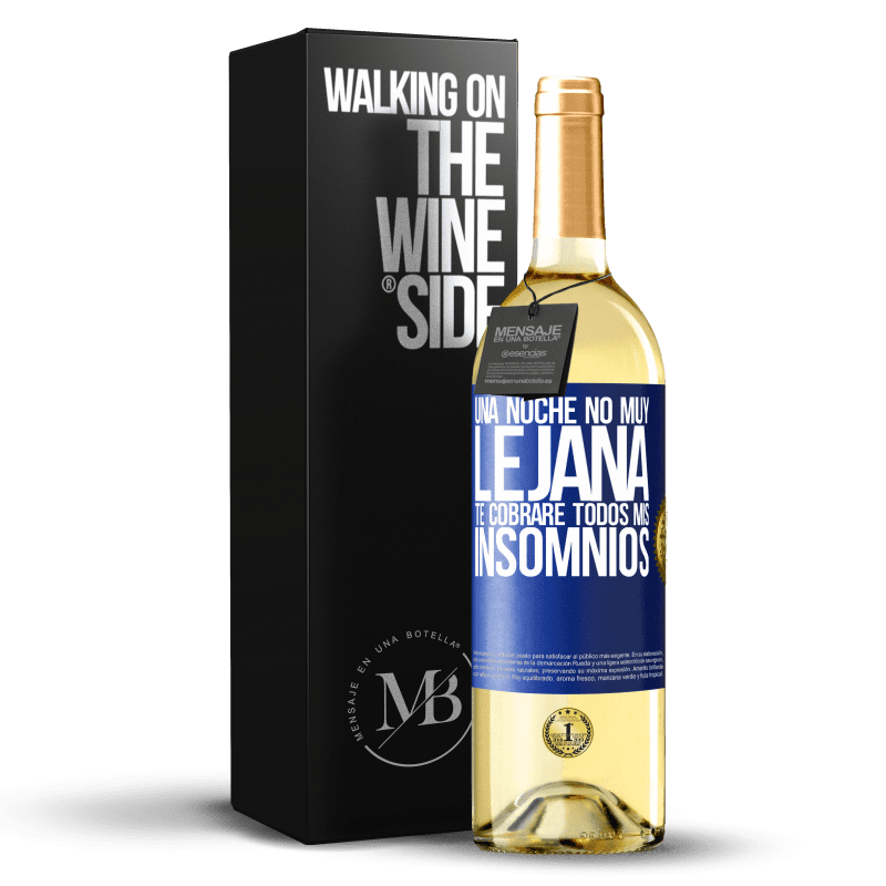 29,95 € Envío gratis | Vino Blanco Edición WHITE Una noche no muy lejana, te cobraré todos mis insomnios Etiqueta Azul. Etiqueta personalizable Vino joven Cosecha 2025 Verdejo