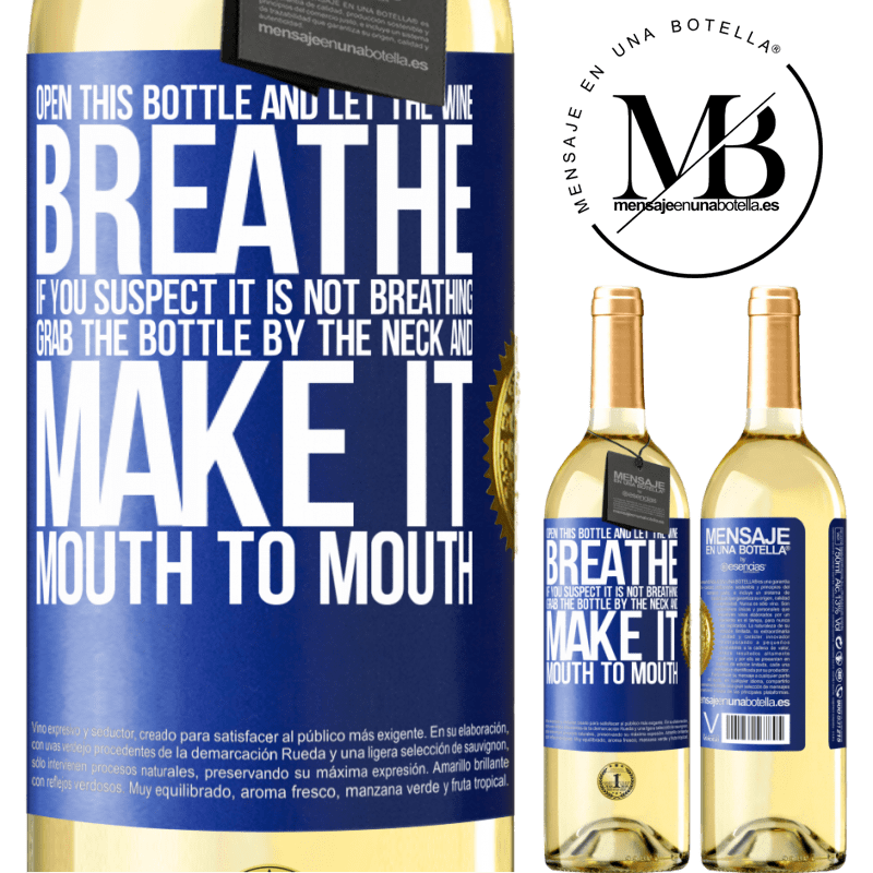 29,95 € Free Shipping | White Wine WHITE Edition Open this bottle and let the wine breathe. If you suspect you are not breathing, grab the bottle by the neck and make it Blue Label. Customizable label Young wine Harvest 2025 Verdejo