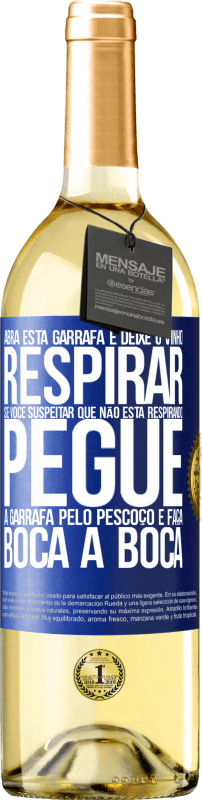 29,95 € | Vinho branco Edição WHITE Abra esta garrafa e deixe o vinho respirar. Se você suspeitar que não está respirando, pegue a garrafa pelo pescoço e faça Etiqueta Azul. Etiqueta personalizável Vinho jovem Colheita 2024 Verdejo