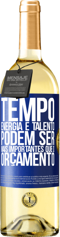 29,95 € Envio grátis | Vinho branco Edição WHITE Tempo, energia e talento podem ser mais importantes que o orçamento Etiqueta Azul. Etiqueta personalizável Vinho jovem Colheita 2024 Verdejo