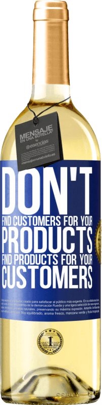 29,95 € | 白葡萄酒 WHITE版 不要为您的产品找到客户，为您的客户找到产品 蓝色标签. 可自定义的标签 青年酒 收成 2023 Verdejo