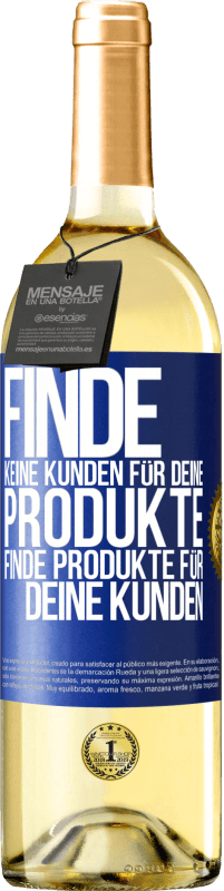 29,95 € | Weißwein WHITE Ausgabe Finde keine Kunden für deine Produkte, finde Produkte für deine Kunden Blaue Markierung. Anpassbares Etikett Junger Wein Ernte 2024 Verdejo