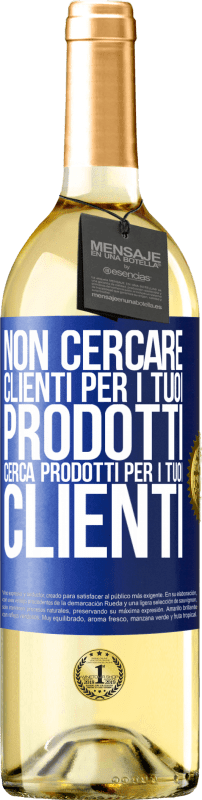 29,95 € | Vino bianco Edizione WHITE Non cercare clienti per i tuoi prodotti, cerca prodotti per i tuoi clienti Etichetta Blu. Etichetta personalizzabile Vino giovane Raccogliere 2024 Verdejo