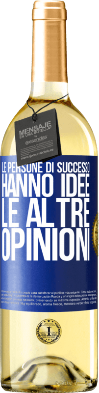 29,95 € | Vino bianco Edizione WHITE Le persone di successo hanno idee. Le altre ... opinioni Etichetta Blu. Etichetta personalizzabile Vino giovane Raccogliere 2024 Verdejo