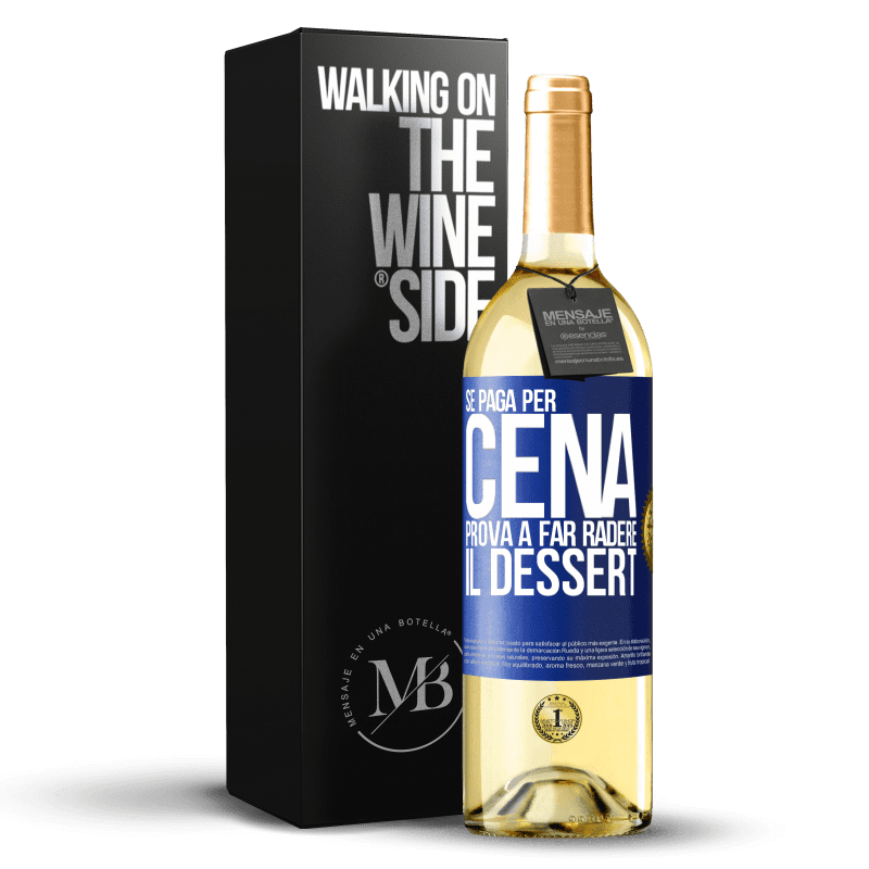 29,95 € Spedizione Gratuita | Vino bianco Edizione WHITE Se paga per cena, cerca di radere il dessert Etichetta Blu. Etichetta personalizzabile Vino giovane Raccogliere 2025 Verdejo