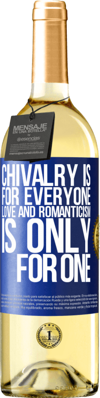 29,95 € | White Wine WHITE Edition Chivalry is for everyone. Love and romanticism is only for one Blue Label. Customizable label Young wine Harvest 2024 Verdejo