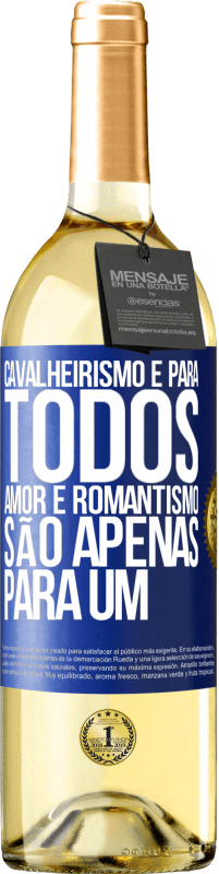 29,95 € | Vinho branco Edição WHITE Cavalheirismo é para todos. Amor e romantismo são apenas para um Etiqueta Azul. Etiqueta personalizável Vinho jovem Colheita 2024 Verdejo