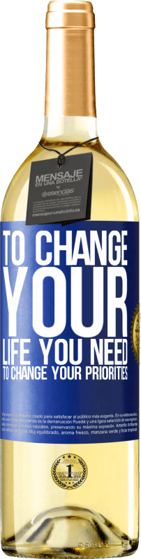 29,95 € 免费送货 | 白葡萄酒 WHITE版 要改变生活，你需要改变自己的优先次序 蓝色标签. 可自定义的标签 青年酒 收成 2023 Verdejo