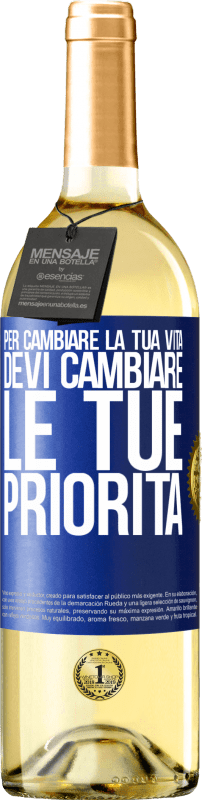 29,95 € | Vino bianco Edizione WHITE Per cambiare la tua vita devi cambiare le tue priorità Etichetta Blu. Etichetta personalizzabile Vino giovane Raccogliere 2024 Verdejo