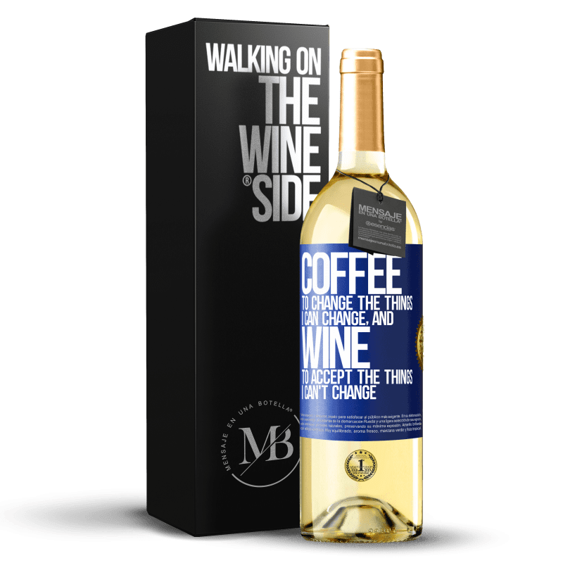 29,95 € Бесплатная доставка | Белое вино Издание WHITE КОФЕ, чтобы изменить то, что я могу изменить, и ВИН, чтобы принять то, что я не могу изменить Синяя метка. Настраиваемая этикетка Молодое вино Урожай 2023 Verdejo