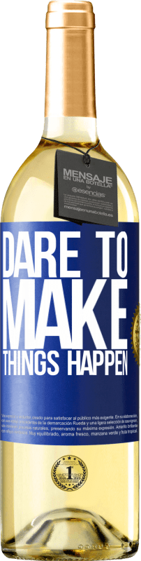 29,95 € | White Wine WHITE Edition Dare to make things happen Blue Label. Customizable label Young wine Harvest 2023 Verdejo