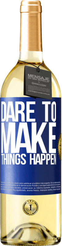 29,95 € Free Shipping | White Wine WHITE Edition Dare to make things happen Blue Label. Customizable label Young wine Harvest 2024 Verdejo