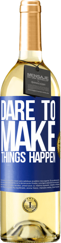 29,95 € Free Shipping | White Wine WHITE Edition Dare to make things happen Blue Label. Customizable label Young wine Harvest 2025 Verdejo