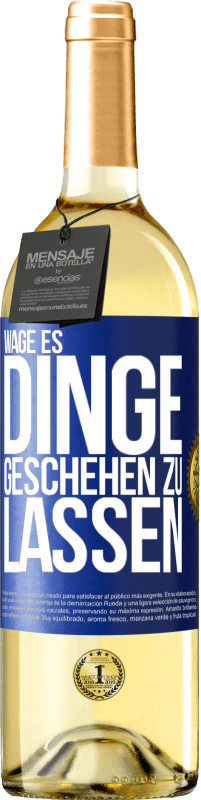 29,95 € | Weißwein WHITE Ausgabe Wage es, Dinge geschehen zu lassen Blaue Markierung. Anpassbares Etikett Junger Wein Ernte 2024 Verdejo