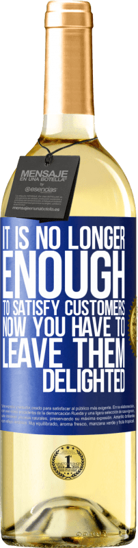 29,95 € | White Wine WHITE Edition It is no longer enough to satisfy customers. Now you have to leave them delighted Blue Label. Customizable label Young wine Harvest 2023 Verdejo