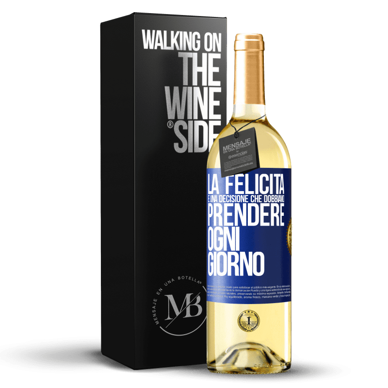 29,95 € Spedizione Gratuita | Vino bianco Edizione WHITE La felicità è una decisione che dobbiamo prendere ogni giorno Etichetta Blu. Etichetta personalizzabile Vino giovane Raccogliere 2024 Verdejo