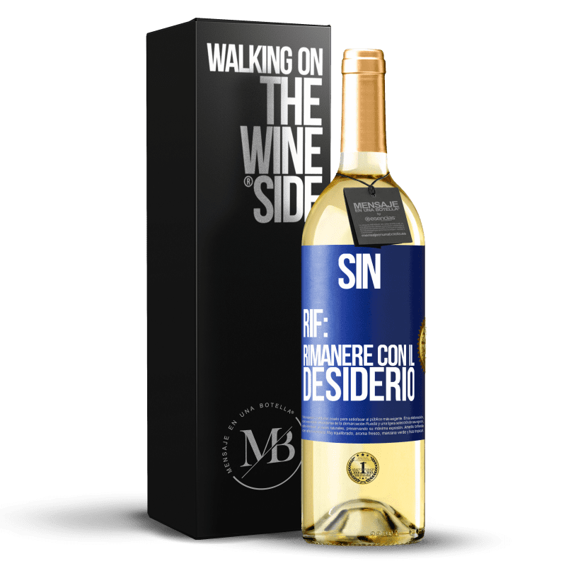 29,95 € Spedizione Gratuita | Vino bianco Edizione WHITE Sin. Rif: rimanere con il desiderio Etichetta Blu. Etichetta personalizzabile Vino giovane Raccogliere 2024 Verdejo