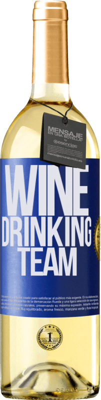 29,95 € Kostenloser Versand | Weißwein WHITE Ausgabe Wine drinking team Blaue Markierung. Anpassbares Etikett Junger Wein Ernte 2023 Verdejo