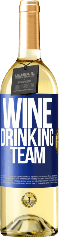 29,95 € | Vino bianco Edizione WHITE Wine drinking team Etichetta Blu. Etichetta personalizzabile Vino giovane Raccogliere 2024 Verdejo