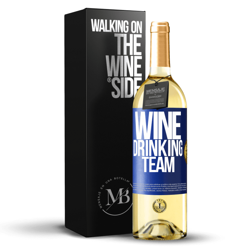29,95 € Envio grátis | Vinho branco Edição WHITE Wine drinking team Etiqueta Azul. Etiqueta personalizável Vinho jovem Colheita 2025 Verdejo