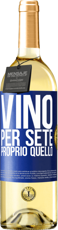 29,95 € | Vino bianco Edizione WHITE È venuto per sete. Proprio quello Etichetta Blu. Etichetta personalizzabile Vino giovane Raccogliere 2024 Verdejo