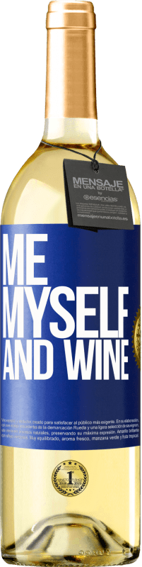 29,95 € | Vino Blanco Edición WHITE Me, myself and wine Etiqueta Azul. Etiqueta personalizable Vino joven Cosecha 2023 Verdejo