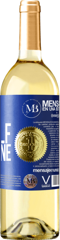 «Me, myself and wine» Edizione WHITE