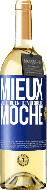 29,95 € Envoi gratuit | Vin blanc Édition WHITE Mieux vaut être en retard qu'être moche Étiquette Bleue. Étiquette personnalisable Vin jeune Récolte 2025 Verdejo