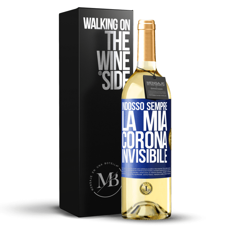 29,95 € Spedizione Gratuita | Vino bianco Edizione WHITE Indosso sempre la mia corona invisibile Etichetta Blu. Etichetta personalizzabile Vino giovane Raccogliere 2024 Verdejo