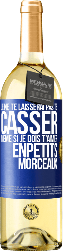 29,95 € Envoi gratuit | Vin blanc Édition WHITE Je ne te laisserai pas te casser, même si je dois t'aimer enpetits morceaux Étiquette Bleue. Étiquette personnalisable Vin jeune Récolte 2025 Verdejo