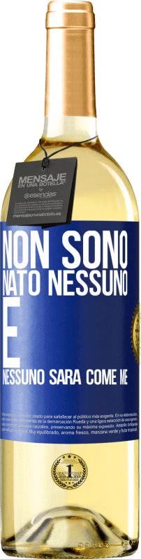 29,95 € | Vino bianco Edizione WHITE Non sono nato nessuno. E nessuno sarà come me Etichetta Blu. Etichetta personalizzabile Vino giovane Raccogliere 2024 Verdejo