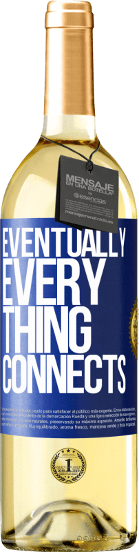 29,95 € | 白葡萄酒 WHITE版 Eventually, everything connects 蓝色标签. 可自定义的标签 青年酒 收成 2024 Verdejo