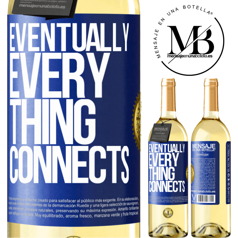 29,95 € Free Shipping | White Wine WHITE Edition Eventually, everything connects Blue Label. Customizable label Young wine Harvest 2022 Verdejo