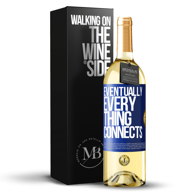 29,95 € Бесплатная доставка | Белое вино Издание WHITE Eventually, everything connects Синяя метка. Настраиваемая этикетка Молодое вино Урожай 2022 Verdejo
