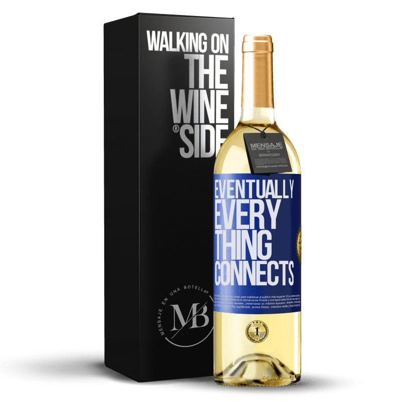 24,95 € Kostenloser Versand | Weißwein WHITE Ausgabe Eventually, everything connects Blaue Markierung. Anpassbares Etikett Junger Wein Ernte 2021 Verdejo