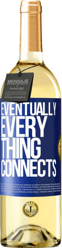 29,95 € Spedizione Gratuita | Vino bianco Edizione WHITE Eventually, everything connects Etichetta Blu. Etichetta personalizzabile Vino giovane Raccogliere 2023 Verdejo