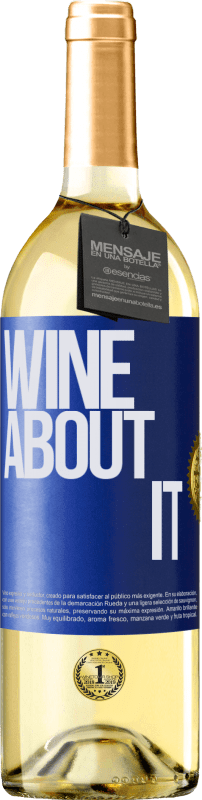 «Wine about it» WHITE Ausgabe