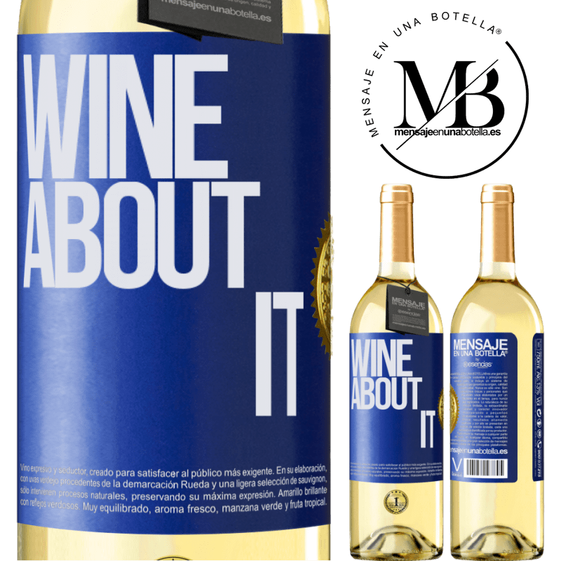 29,95 € Kostenloser Versand | Weißwein WHITE Ausgabe Wine about it Blaue Markierung. Anpassbares Etikett Junger Wein Ernte 2024 Verdejo