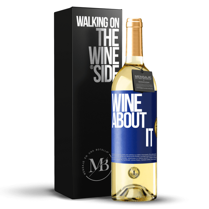 29,95 € Spedizione Gratuita | Vino bianco Edizione WHITE Wine about it Etichetta Blu. Etichetta personalizzabile Vino giovane Raccogliere 2023 Verdejo