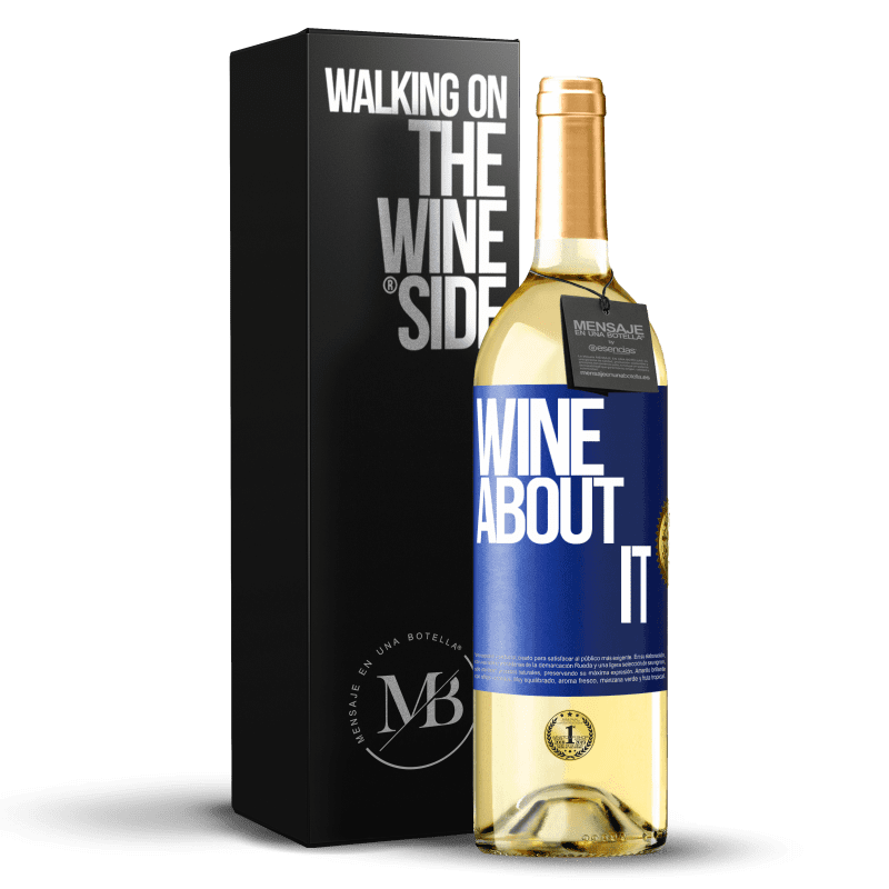 29,95 € Spedizione Gratuita | Vino bianco Edizione WHITE Wine about it Etichetta Blu. Etichetta personalizzabile Vino giovane Raccogliere 2024 Verdejo