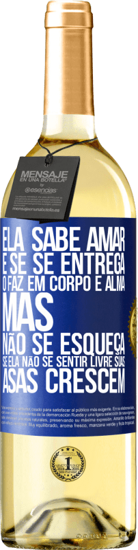 29,95 € Envio grátis | Vinho branco Edição WHITE Ele sabe amar e, se se entrega, o faz em corpo e alma. Mas, não se esqueça, se você não se sentir livre, suas asas crescem Etiqueta Azul. Etiqueta personalizável Vinho jovem Colheita 2025 Verdejo
