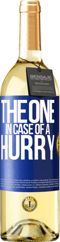 29,95 € 送料無料 | 白ワイン WHITEエディション The one in case of a hurry 青いタグ. カスタマイズ可能なラベル 若いワイン 収穫 2025 Verdejo