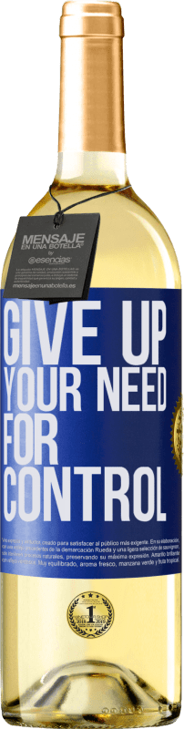 29,95 € | Weißwein WHITE Ausgabe Give up your need for control Blaue Markierung. Anpassbares Etikett Junger Wein Ernte 2024 Verdejo